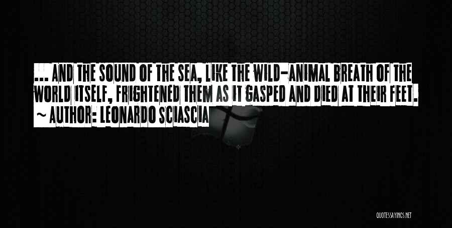 Sea And Ocean Quotes By Leonardo Sciascia