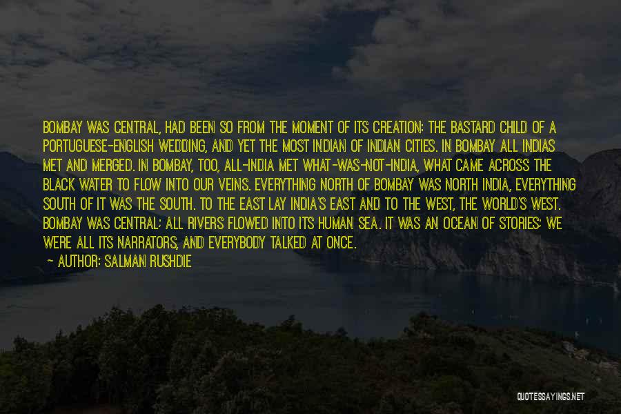 Sea And Ocean Quotes By Salman Rushdie