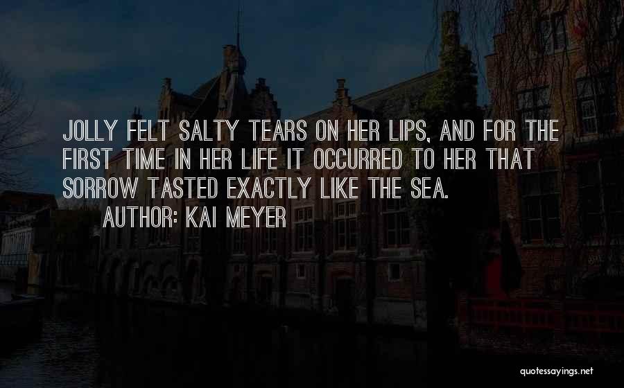 Sea And Quotes By Kai Meyer