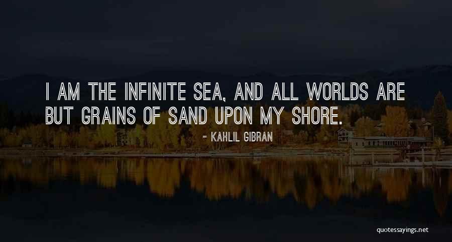 Sea And Sand Quotes By Kahlil Gibran