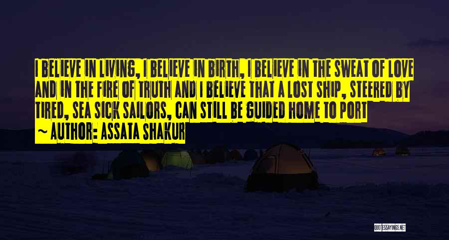 Sea And Ship Quotes By Assata Shakur