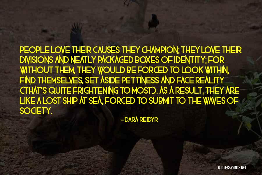 Sea And Ship Quotes By Dara Reidyr Sea And Ship Quotes By Dara Reidyr