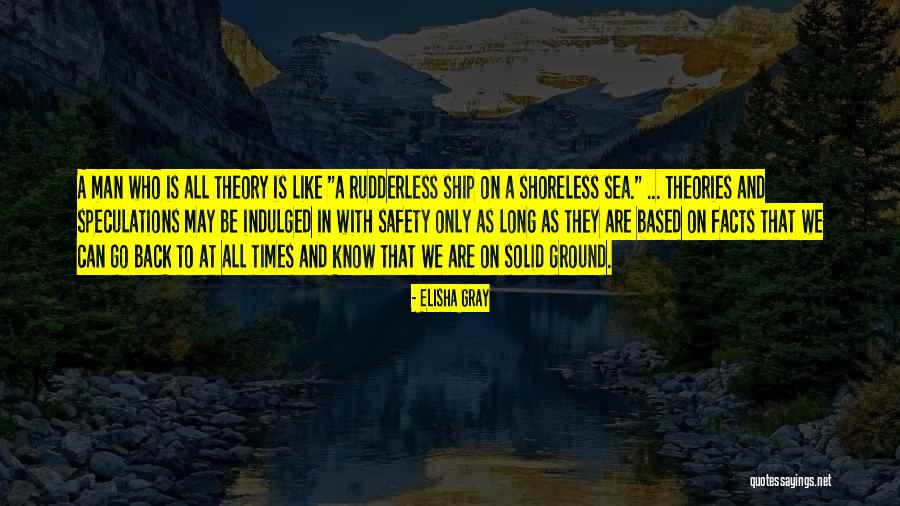 Sea And Ship Quotes By Elisha Gray Sea And Ship Quotes By Elisha Gray