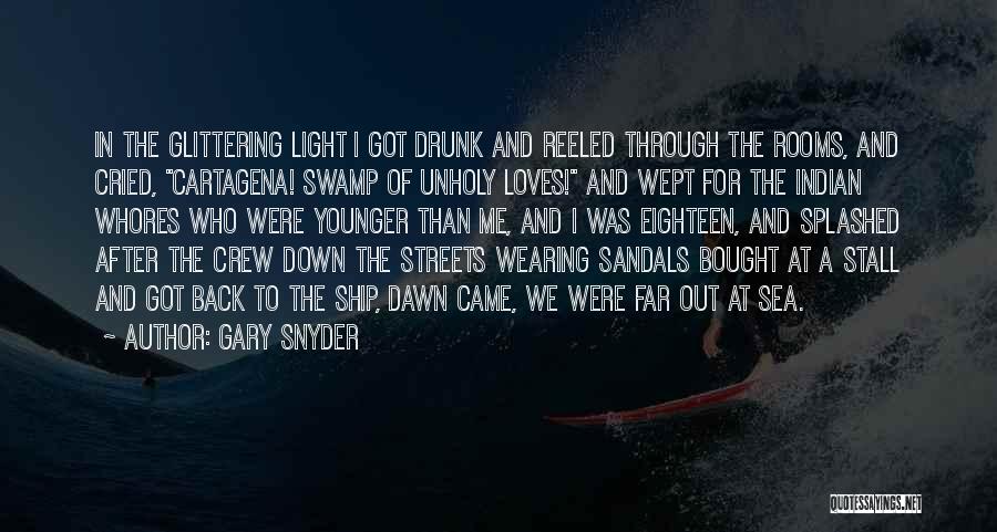 Sea And Ship Quotes By Gary Snyder