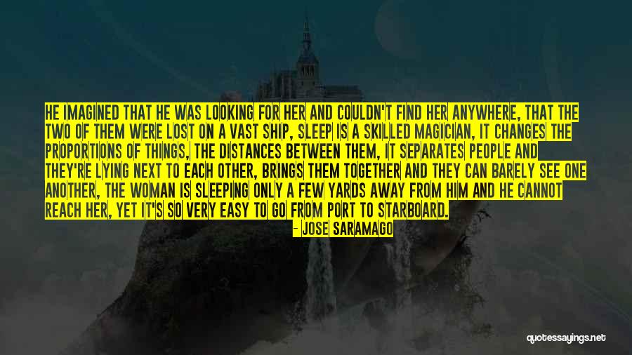 Sea And Ship Quotes By Jose Saramago Sea And Ship Quotes By Jose Saramago