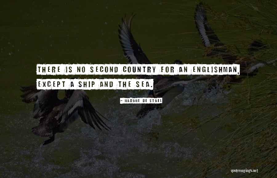 Sea And Ship Quotes By Madame De Stael Sea And Ship Quotes By Madame De Stael