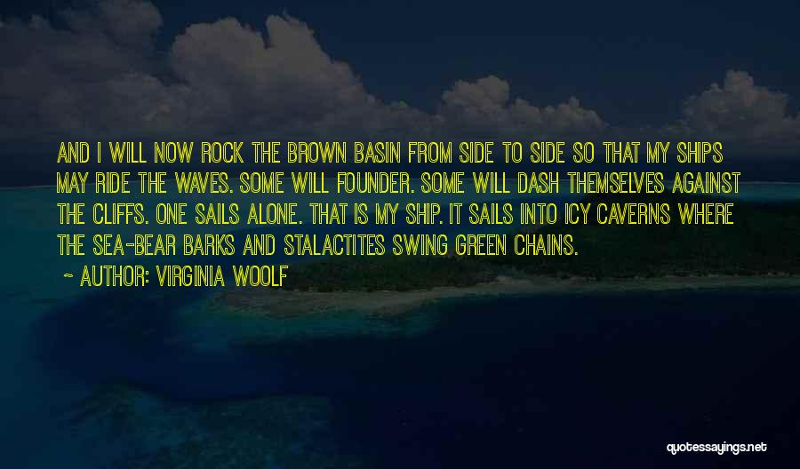 Sea And Ship Quotes By Virginia Woolf