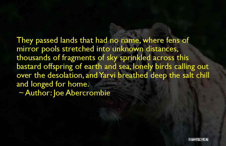 Sea And Sky Earth Quotes By Joe Abercrombie