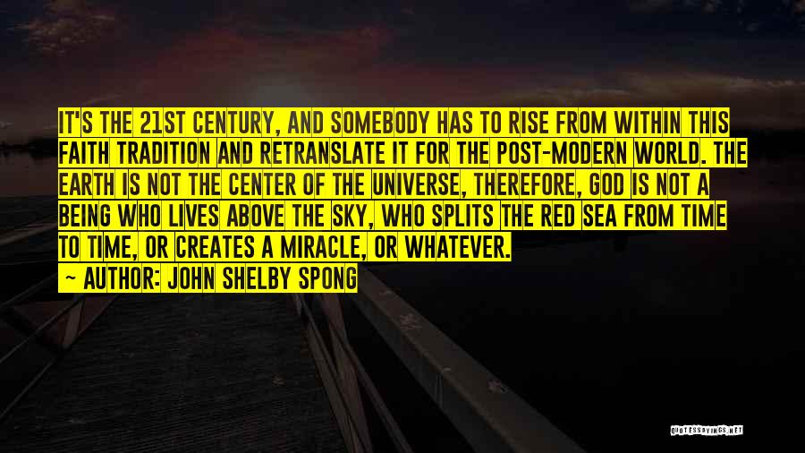 Sea And Sky Earth Quotes By John Shelby Spong