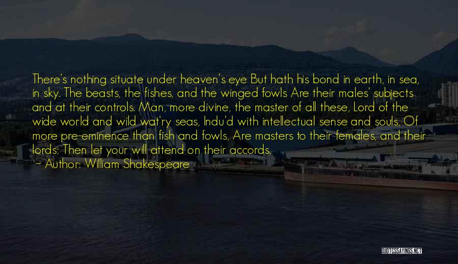 Sea And Sky Earth Quotes By William Shakespeare