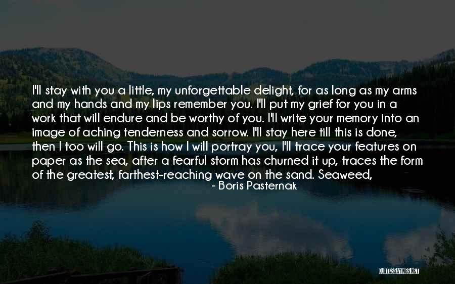 Sea And Storm Quotes By Boris Pasternak Sea And Storm Quotes By Boris Pasternak