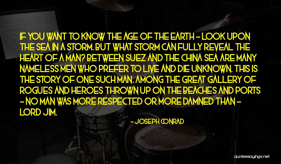 Sea And Storm Quotes By Joseph Conrad Sea And Storm Quotes By Joseph Conrad