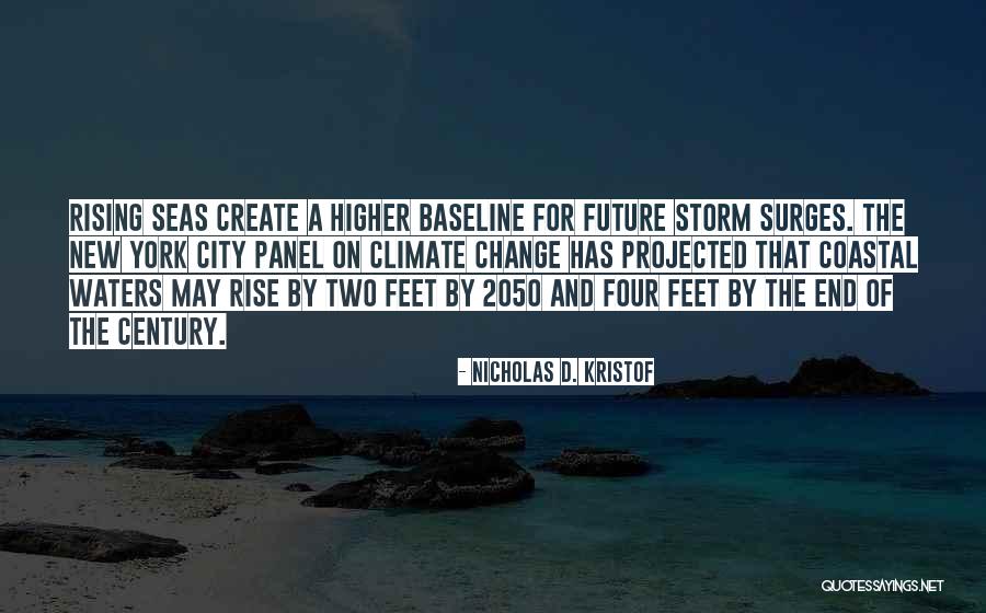 Sea And Storm Quotes By Nicholas D. Kristof