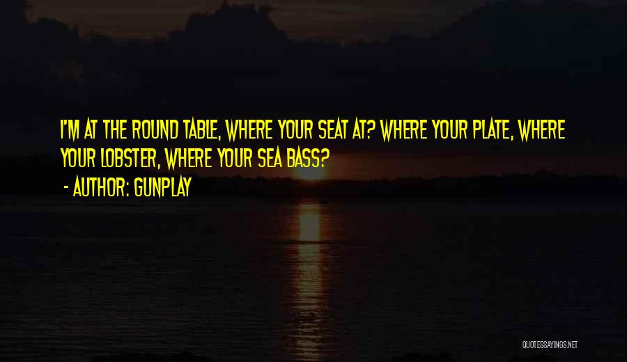 Sea Bass Quotes By Gunplay