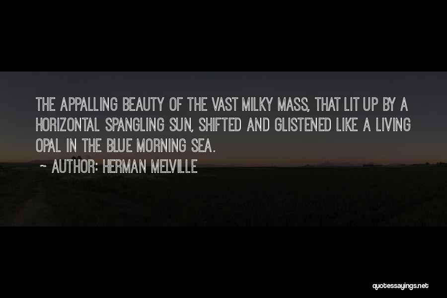 Sea Blue Quotes By Herman Melville