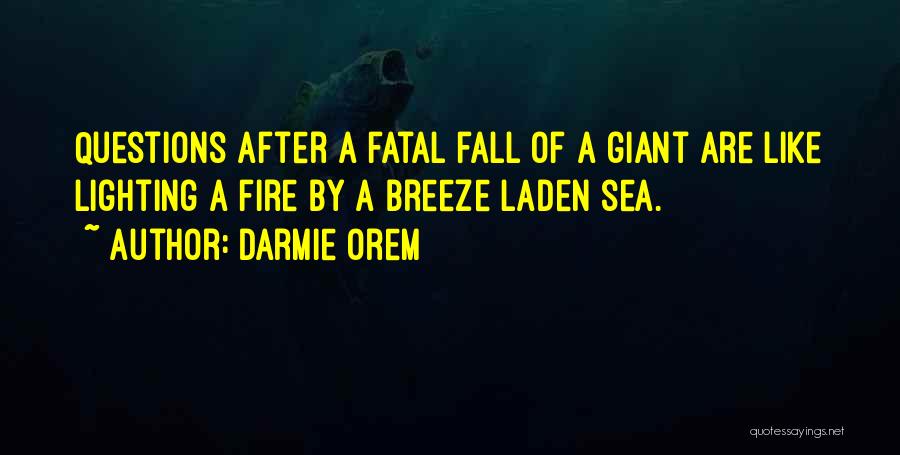 Sea Breeze Quotes By Darmie Orem