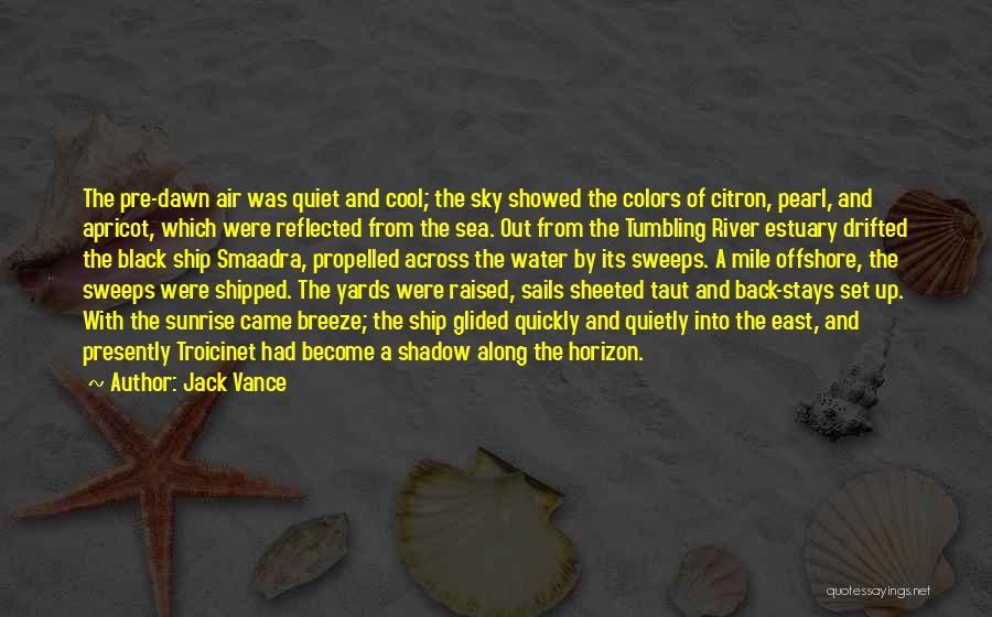 Sea Breeze Quotes By Jack Vance