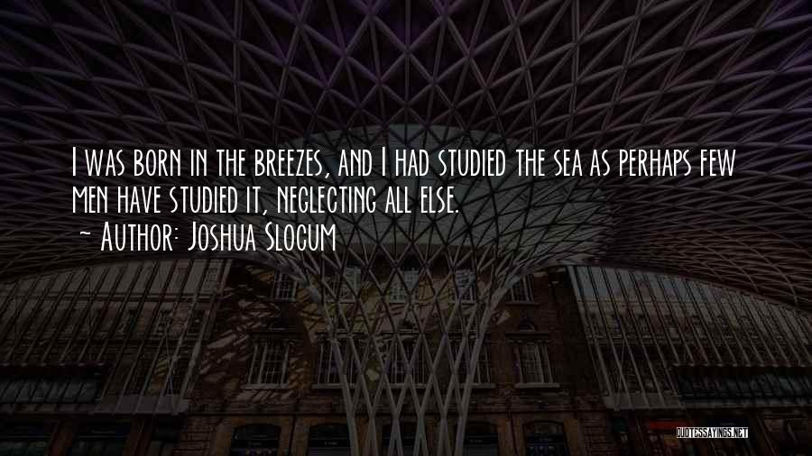 Sea Breeze Quotes By Joshua Slocum