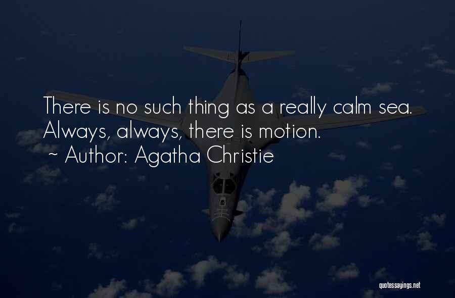 Sea Calm Quotes By Agatha Christie