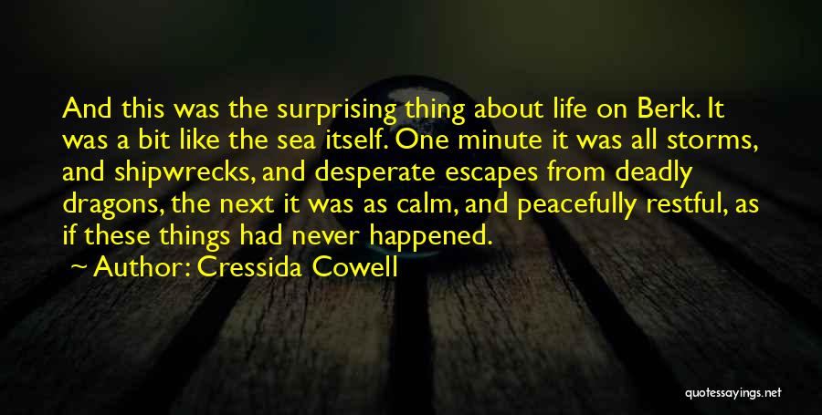 Sea Calm Quotes By Cressida Cowell