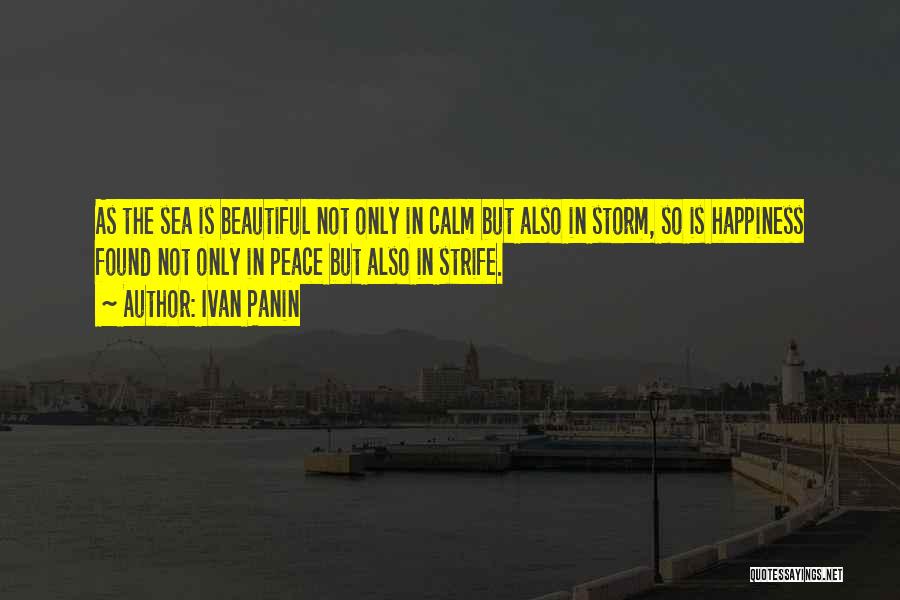 Sea Calm Quotes By Ivan Panin