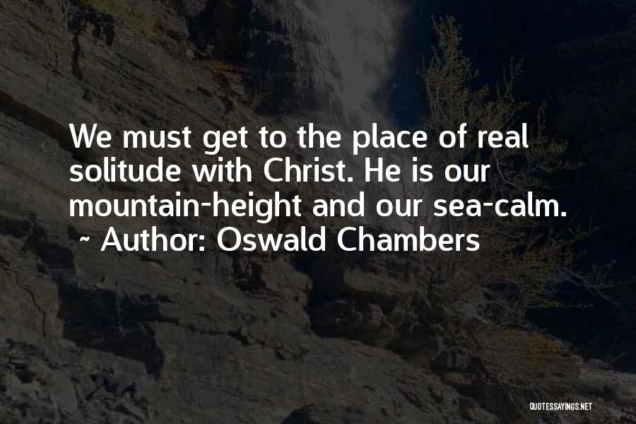 Sea Calm Quotes By Oswald Chambers