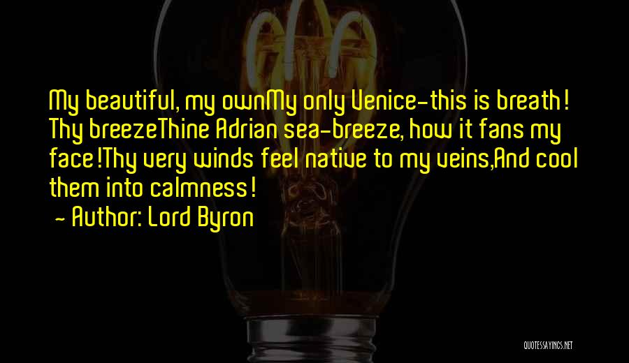 Sea Calmness Quotes By Lord Byron