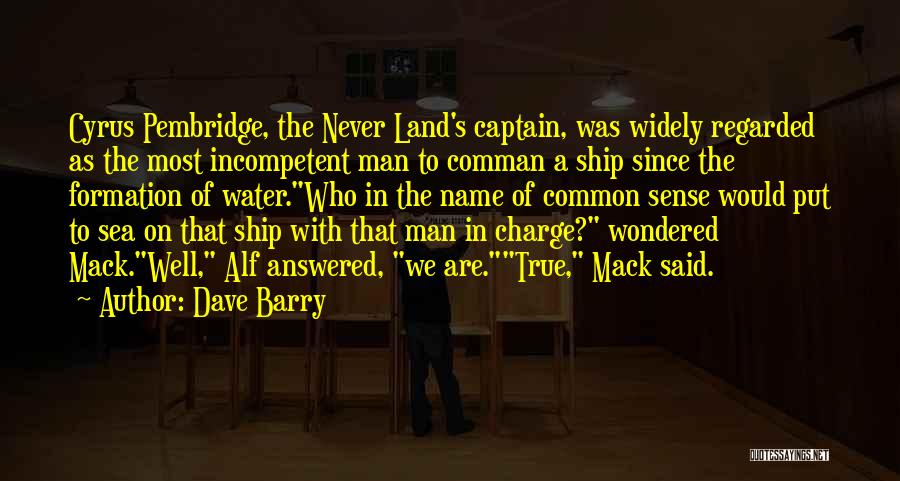 Sea Captain Quotes By Dave Barry