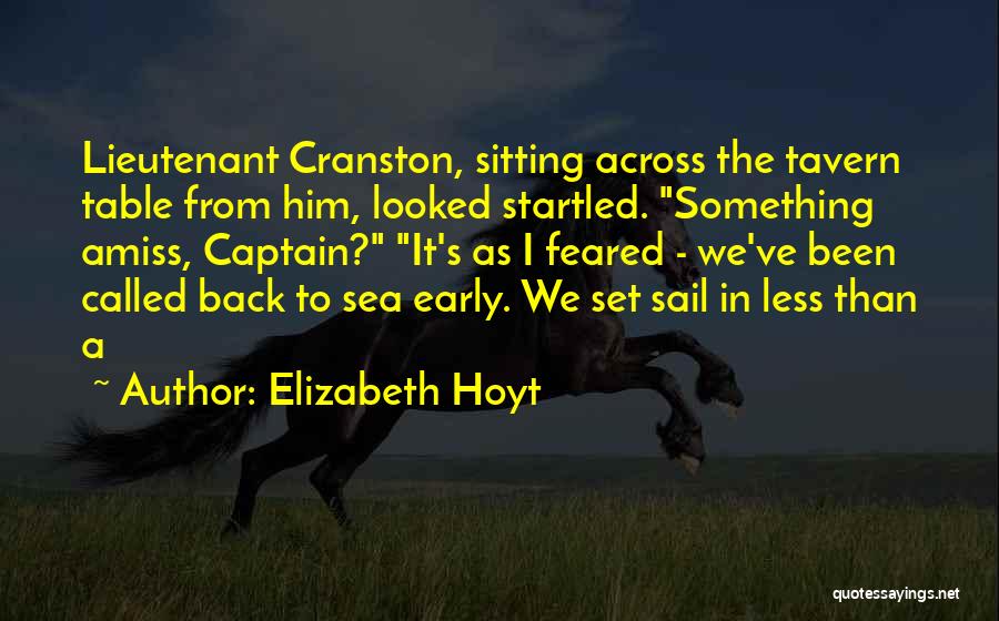 Sea Captain Quotes By Elizabeth Hoyt
