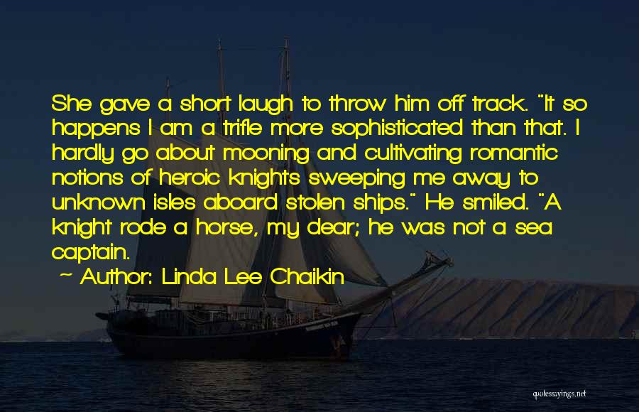 Sea Captain Quotes By Linda Lee Chaikin