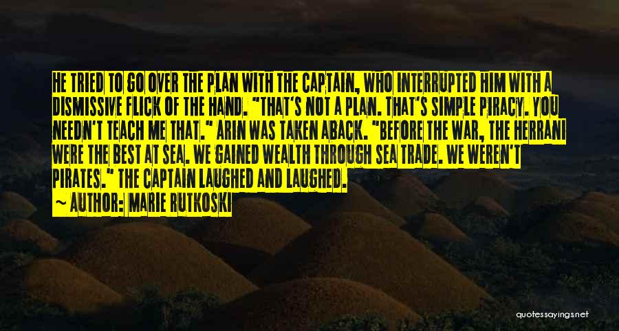 Sea Captain Quotes By Marie Rutkoski