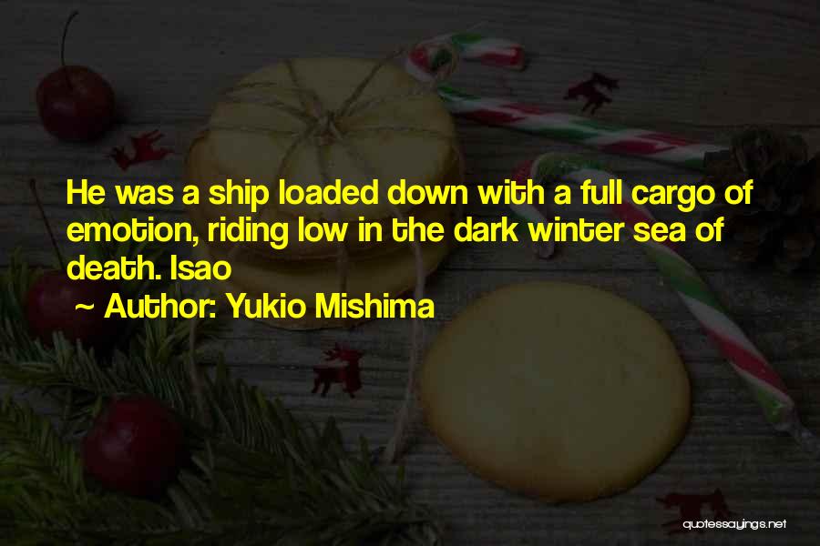 Sea Cargo Quotes By Yukio Mishima