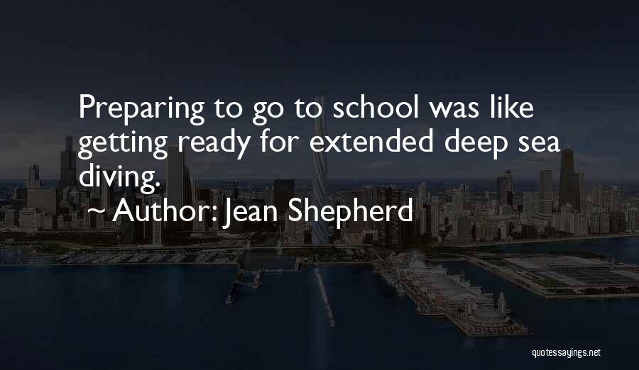 Sea Diving Quotes By Jean Shepherd