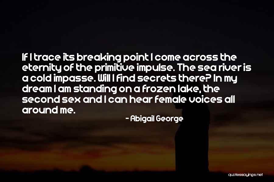 Sea Dream Quotes By Abigail George Sea Dream Quotes By Abigail George