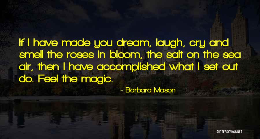 Sea Dream Quotes By Barbara Mason