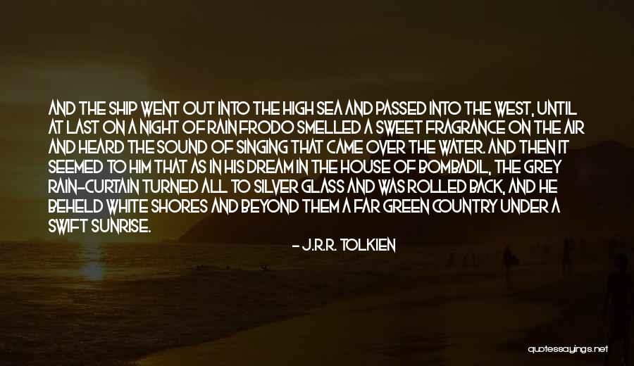 Sea Dream Quotes By J.R.R. Tolkien