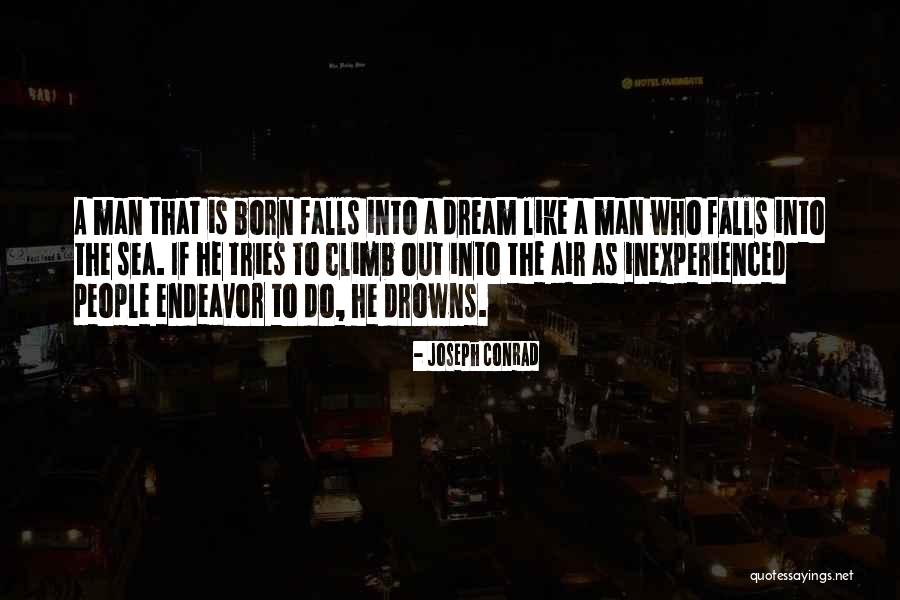 Sea Dream Quotes By Joseph Conrad Sea Dream Quotes By Joseph Conrad