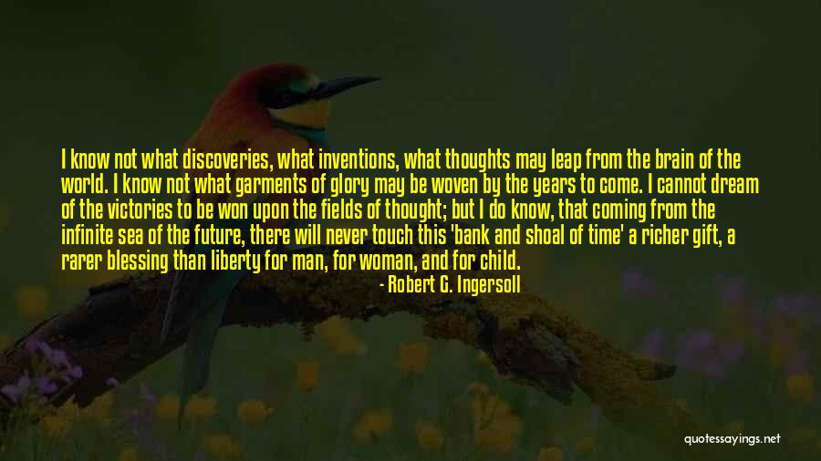 Sea Dream Quotes By Robert G. Ingersoll