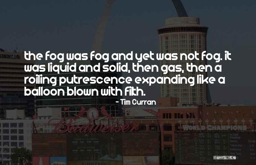 Sea Fog Quotes By Tim Curran Sea Fog Quotes By Tim Curran