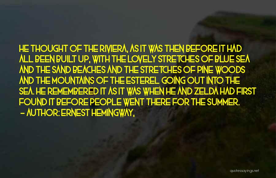 Sea Hemingway Quotes By Ernest Hemingway,