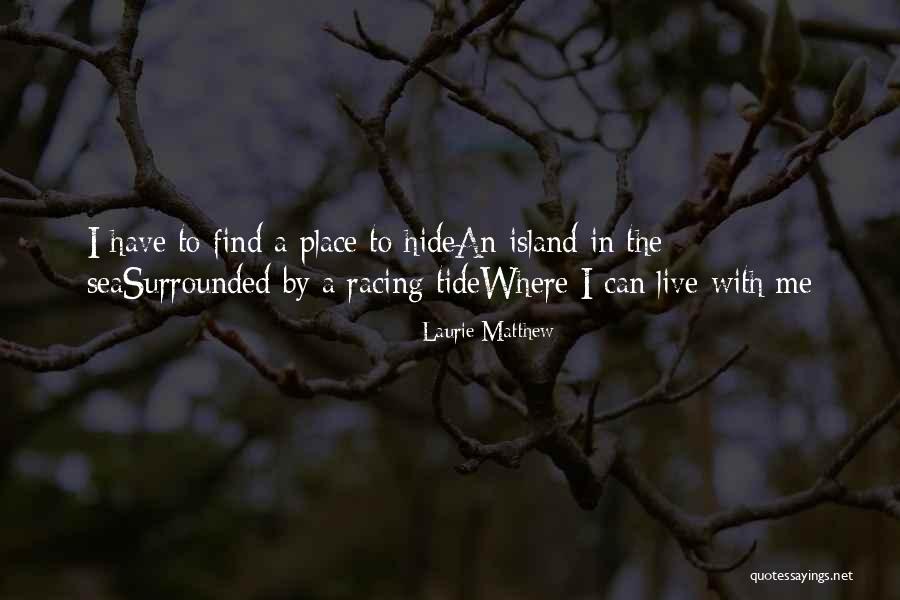 Sea Island Quotes By Laurie Matthew Sea Island Quotes By Laurie Matthew