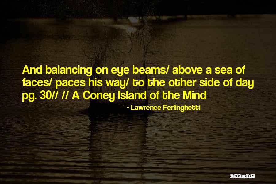 Sea Island Quotes By Lawrence Ferlinghetti Sea Island Quotes By Lawrence Ferlinghetti