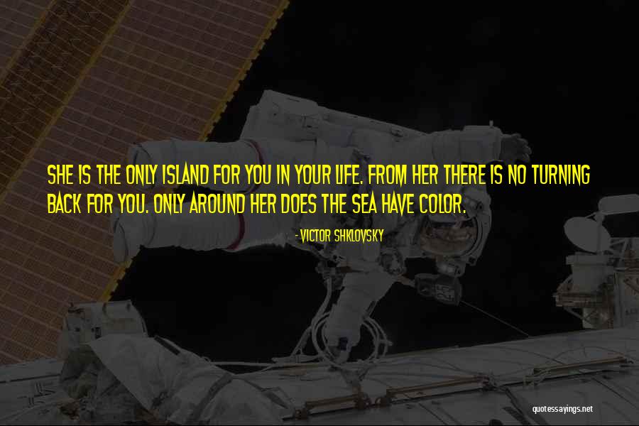 Sea Island Quotes By Victor Shklovsky Sea Island Quotes By Victor Shklovsky