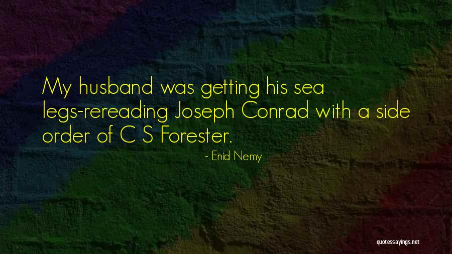 Sea Legs Quotes By Enid Nemy