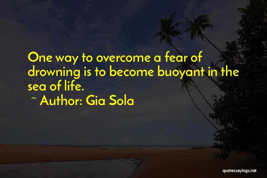 Sea Life Quotes By Gia Sola