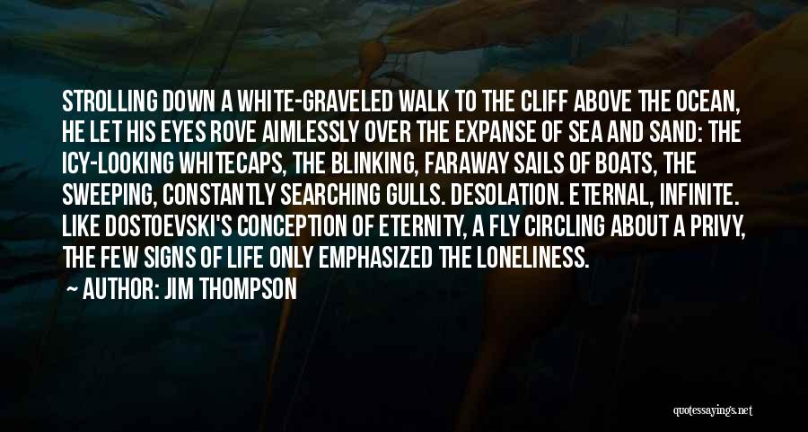 Sea Life Quotes By Jim Thompson