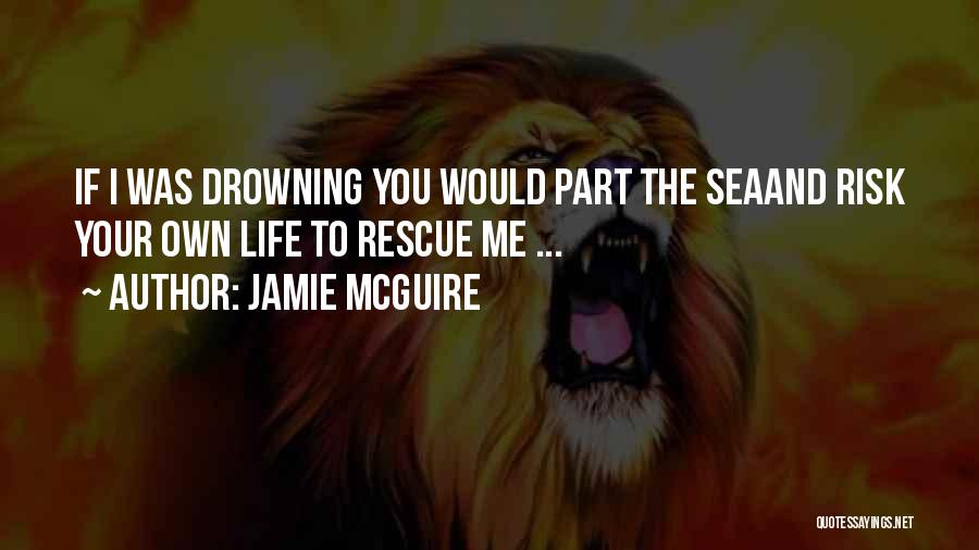 Sea Love Quotes By Jamie McGuire