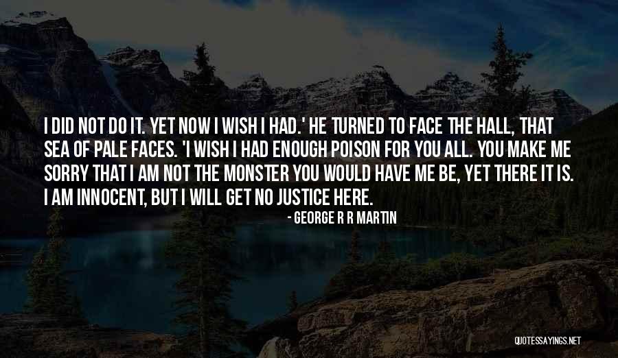 Sea Monster Quotes By George R R Martin Sea Monster Quotes By George R R Martin