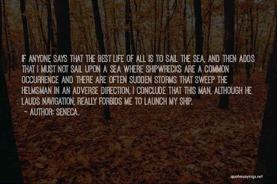 Sea Navigation Quotes By Seneca.