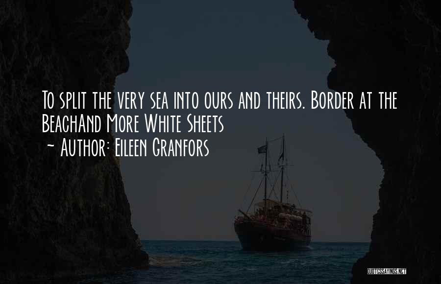 Sea Ocean Beach Quotes By Eileen Granfors